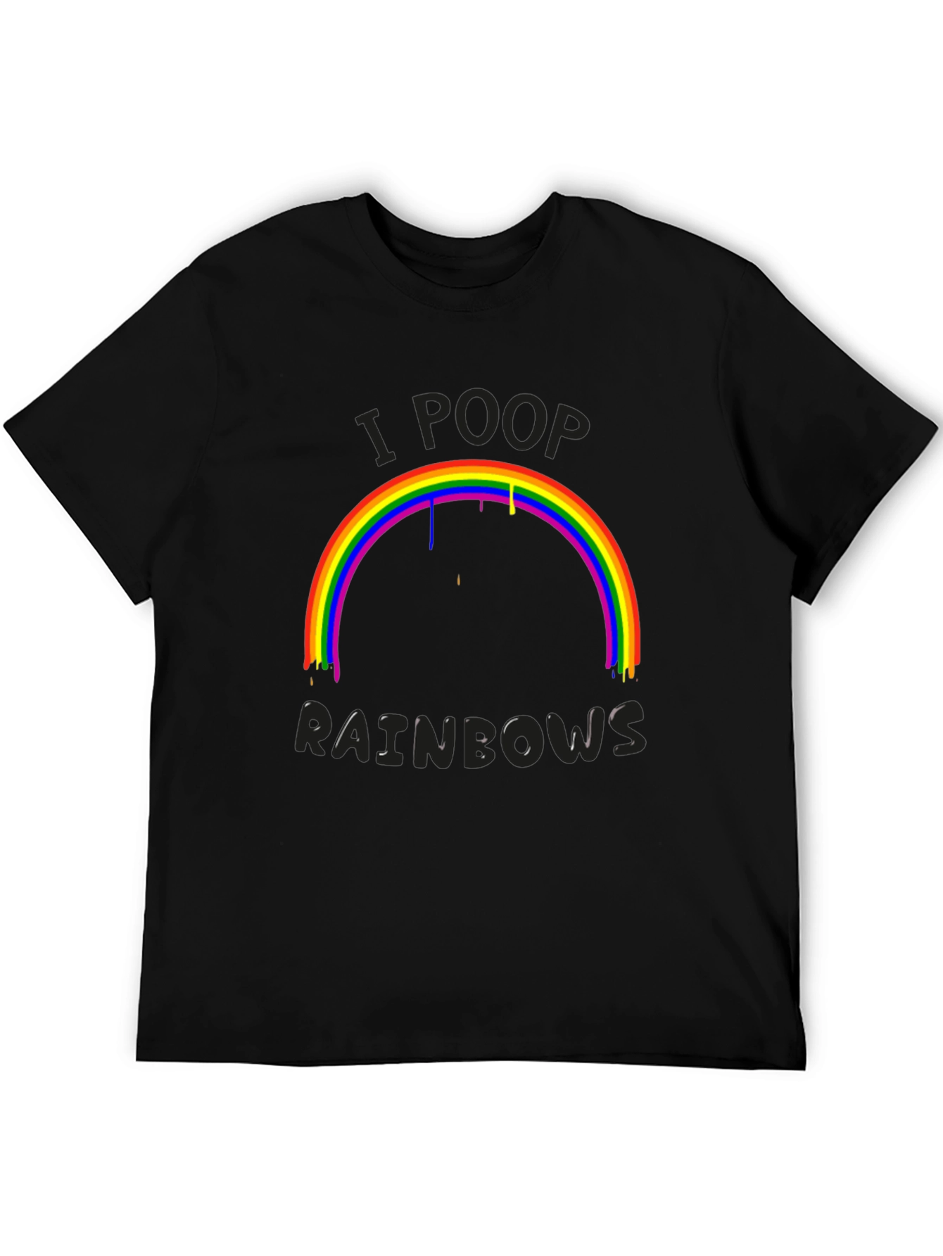 I Poop Rainbows Graphic T-Shirt