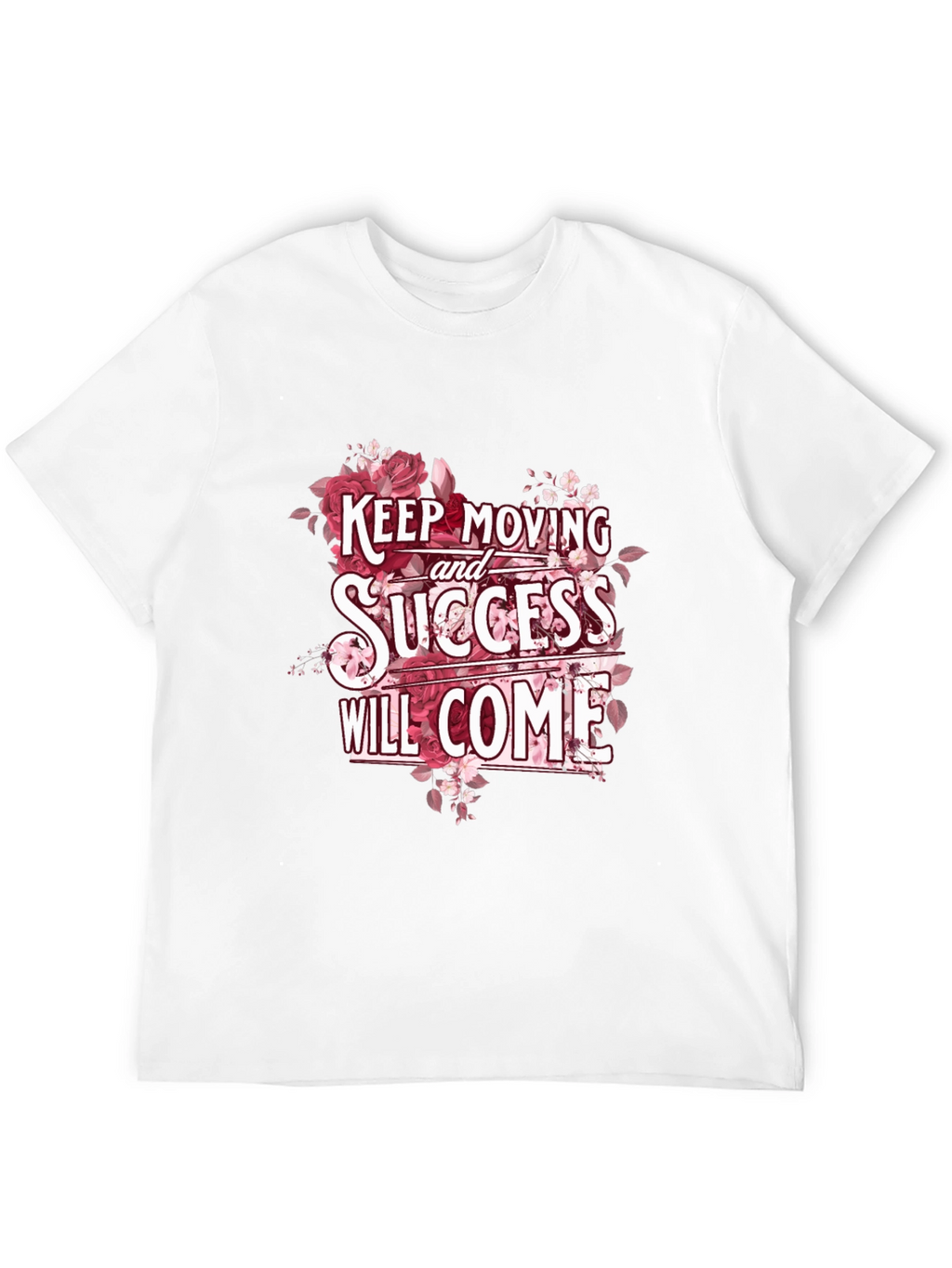 Keep Moving Success Will Come T-Shirt