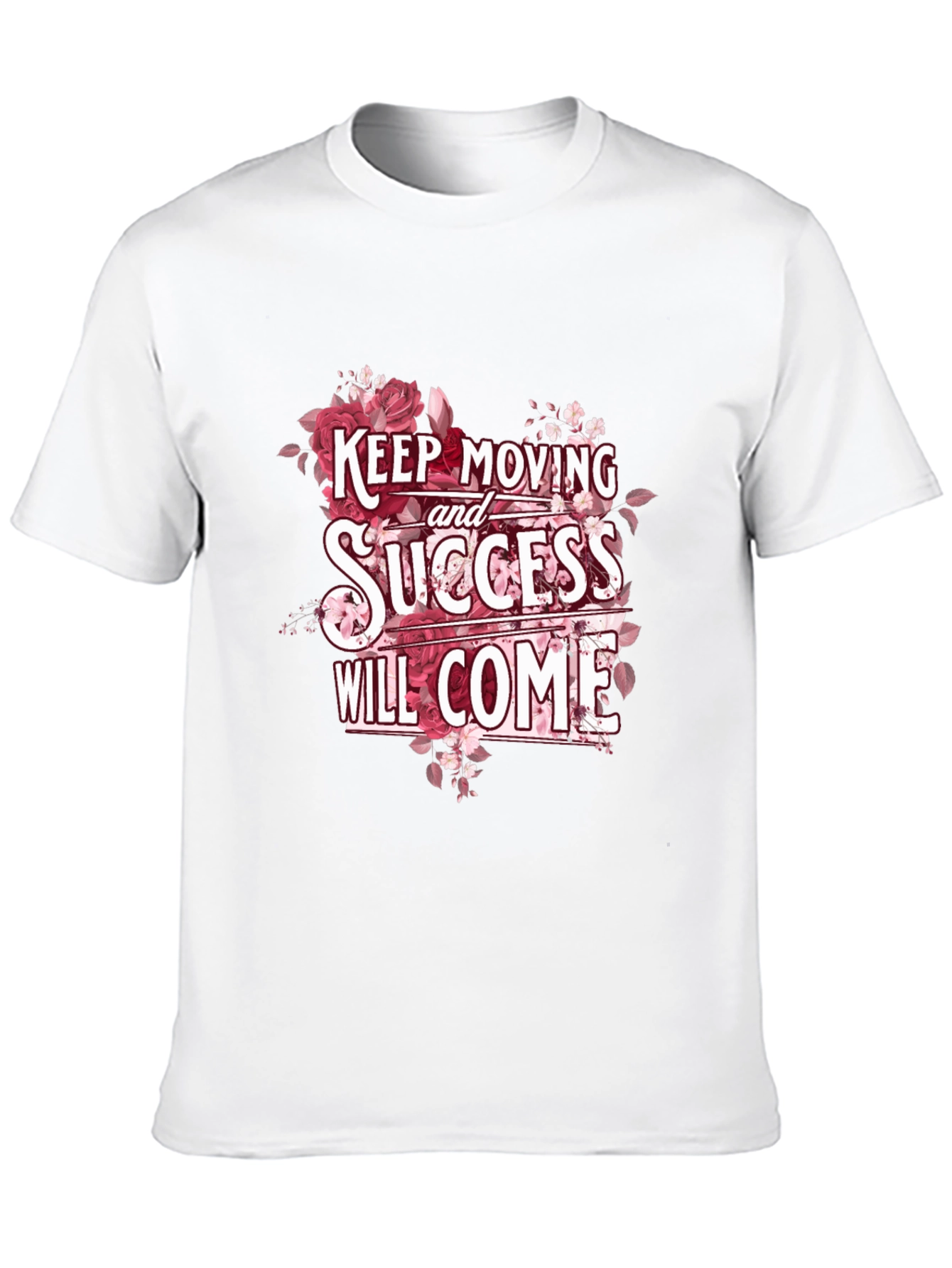 Keep Moving Success Will Come T-Shirt