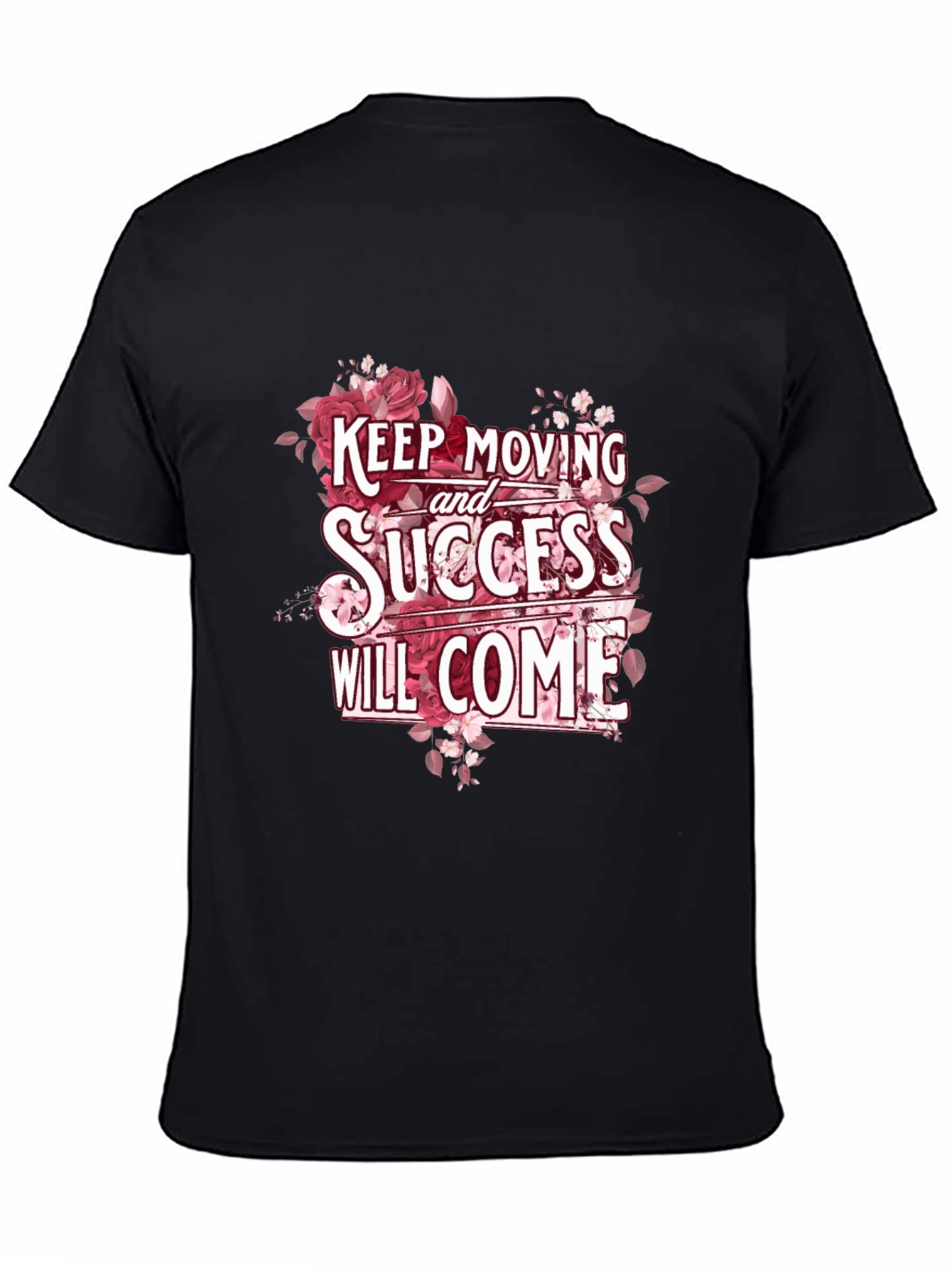Keep Moving Success Will Come T-Shirt