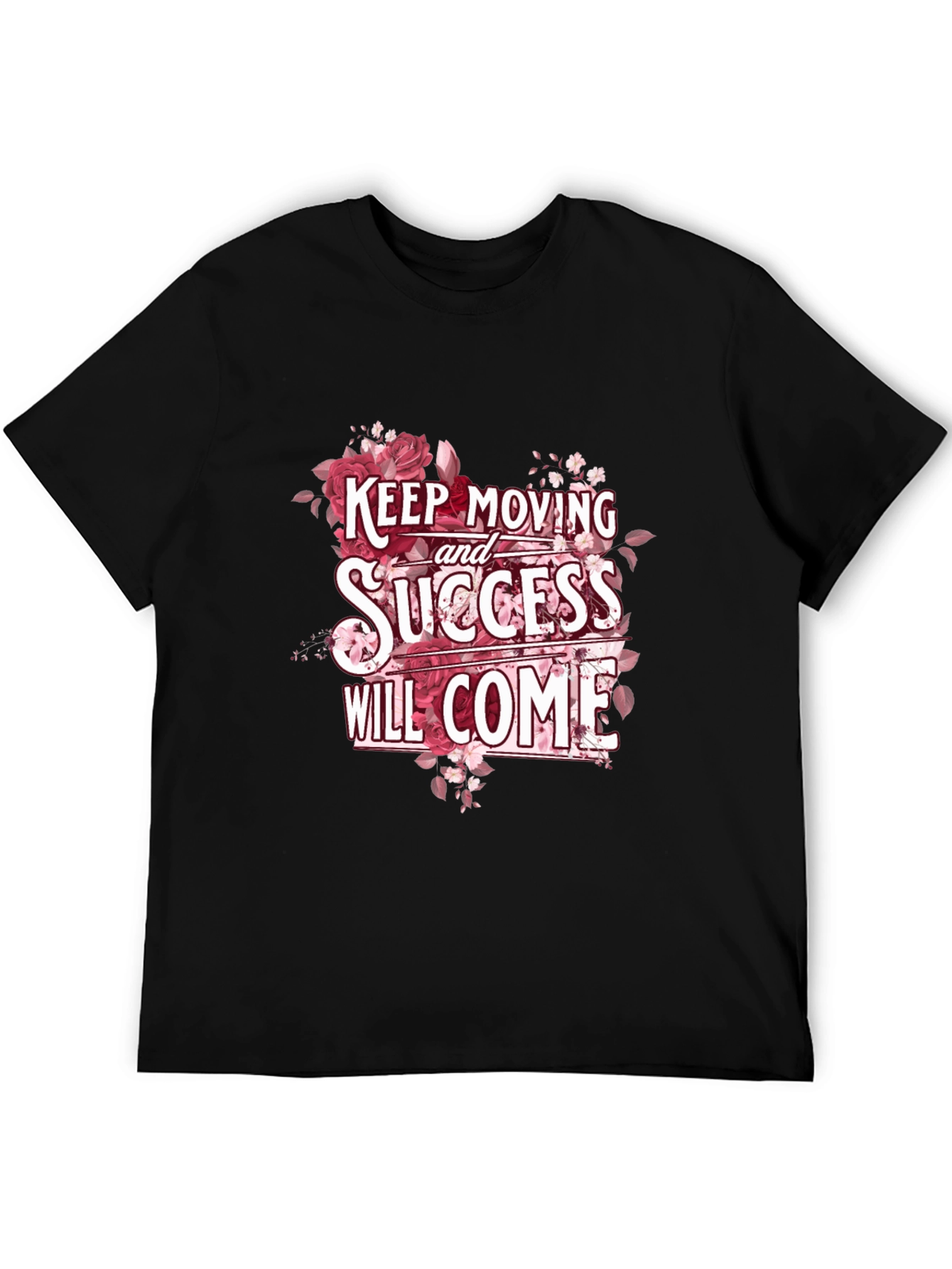 Keep Moving Success Will Come T-Shirt