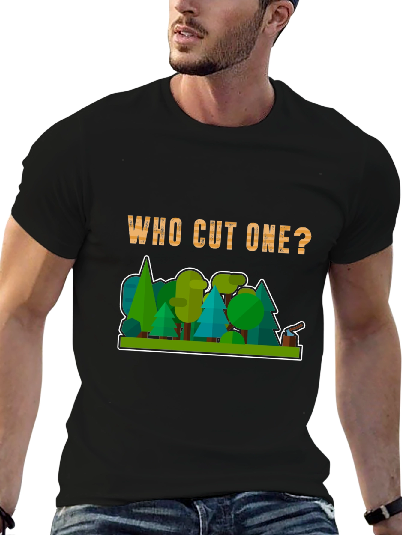 Who Cut One? Funny Lumberjack T-Shirt