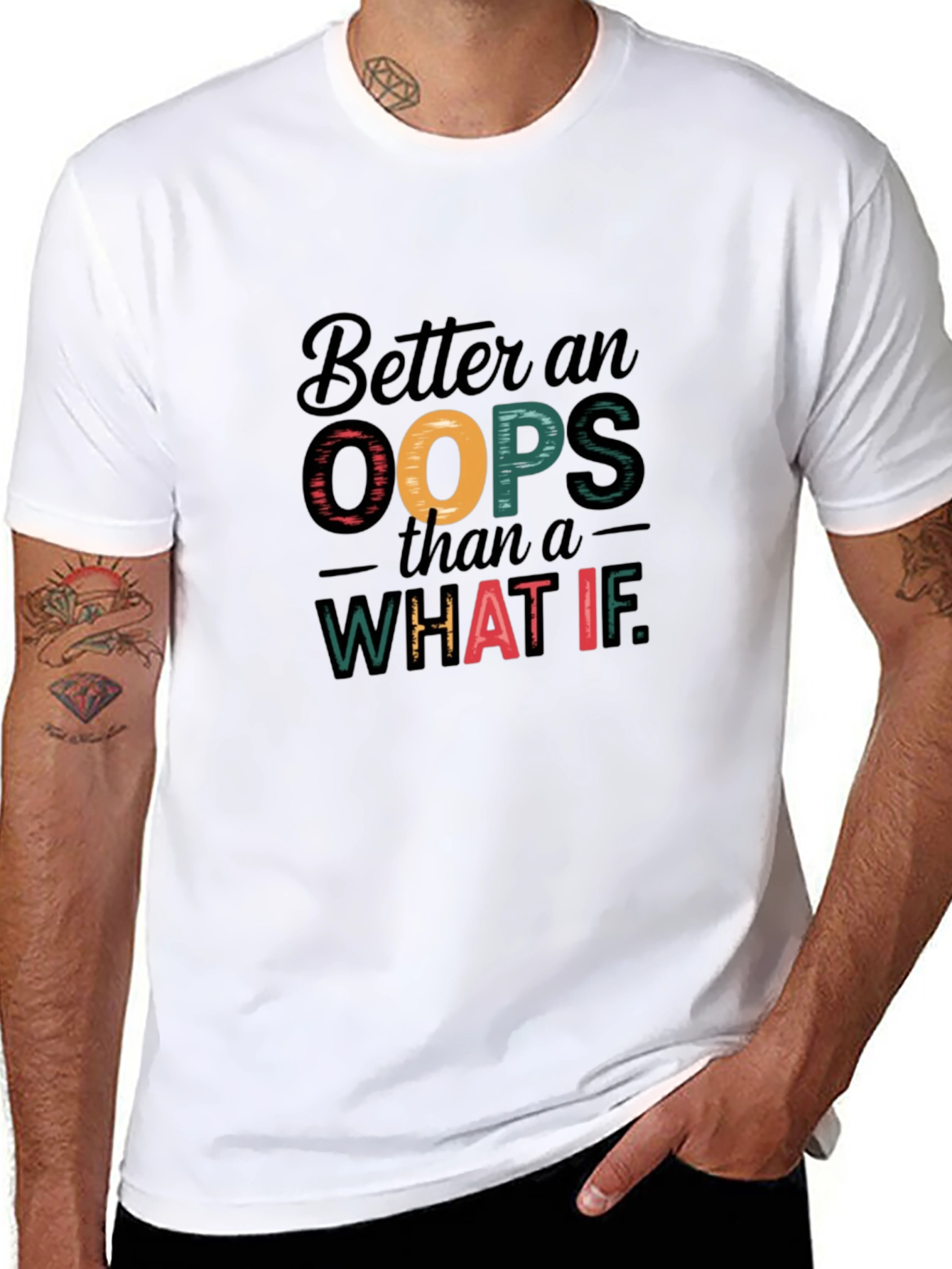 Better an Oops Graphic T-Shirt