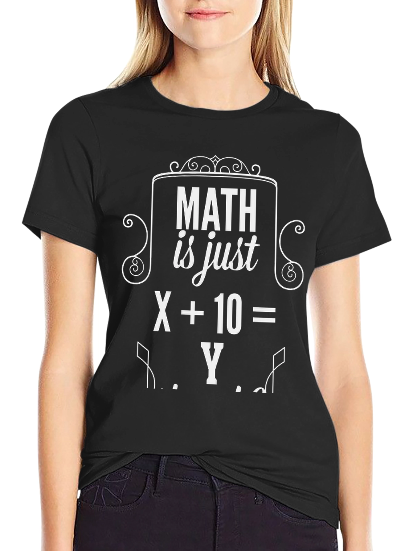 Math is Just X+10=Y Graphic Tee