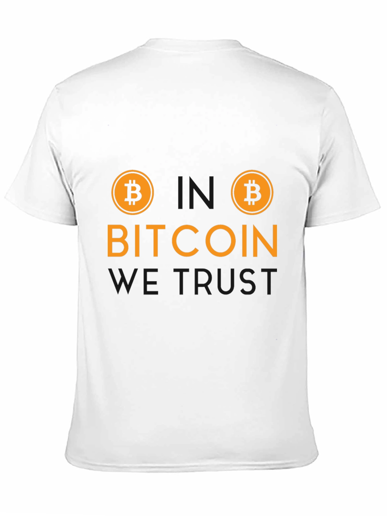Bitcoin We Trust T-Shirt - Crypto Currency Tee