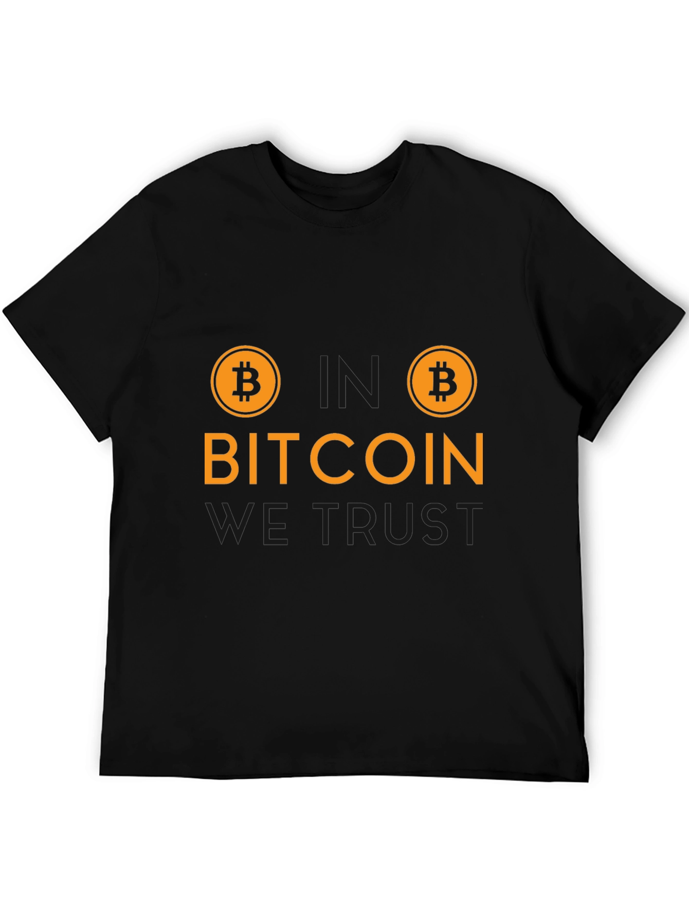 Bitcoin We Trust T-Shirt - Crypto Currency Tee