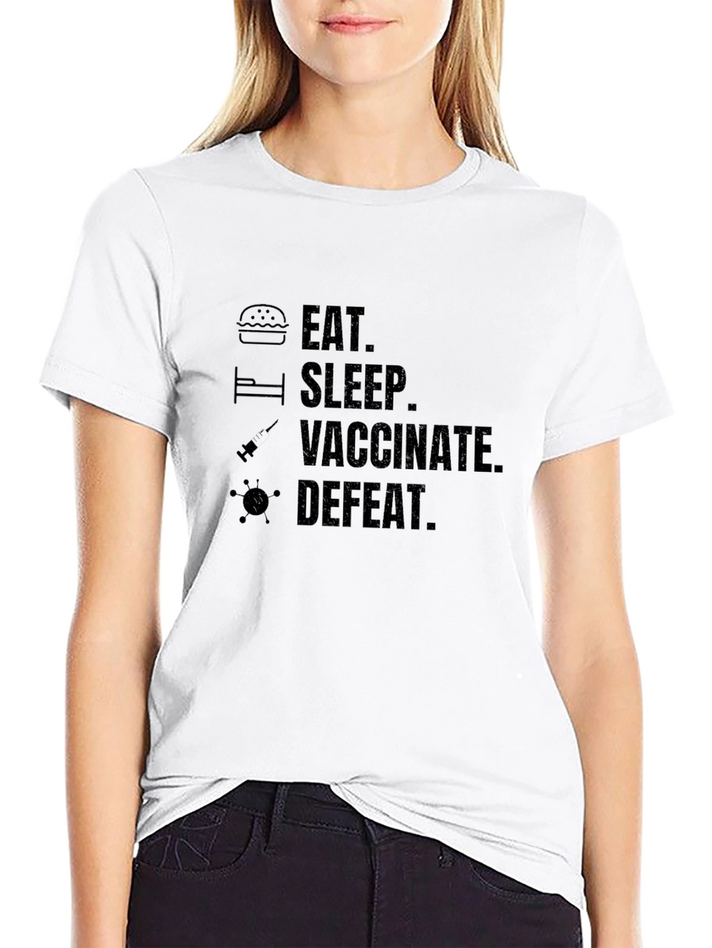 Eat Sleep Vaccinate Defeat Graphic Tee