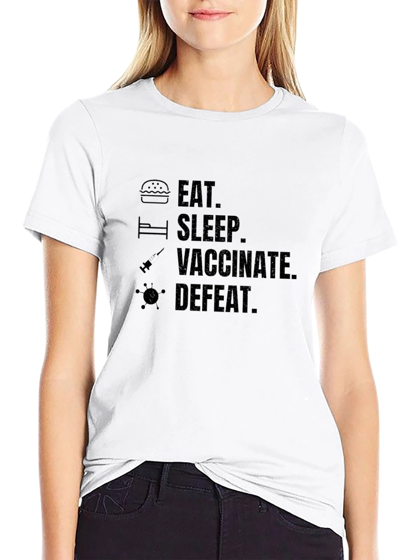 Eat Sleep Vaccinate Defeat Graphic Tee