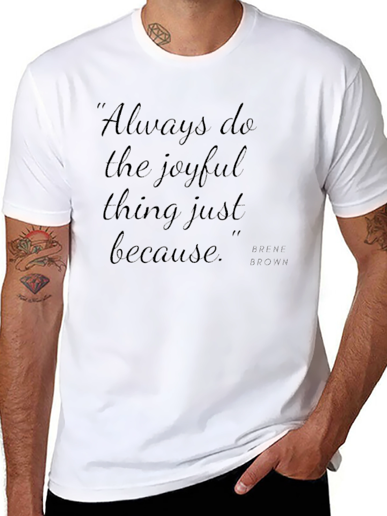 Joyful Quote T-Shirt - Always Do the Joyful Thing