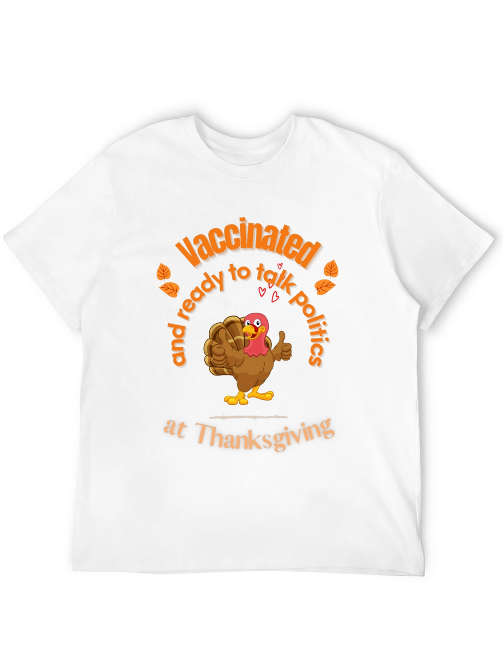 Vaccinated Thanksgiving Turkey T-Shirt