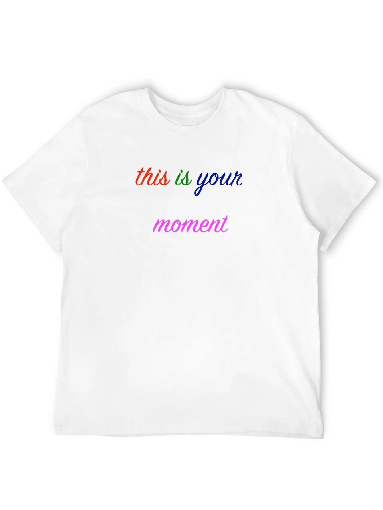 This is Your Moment Graphic Tee