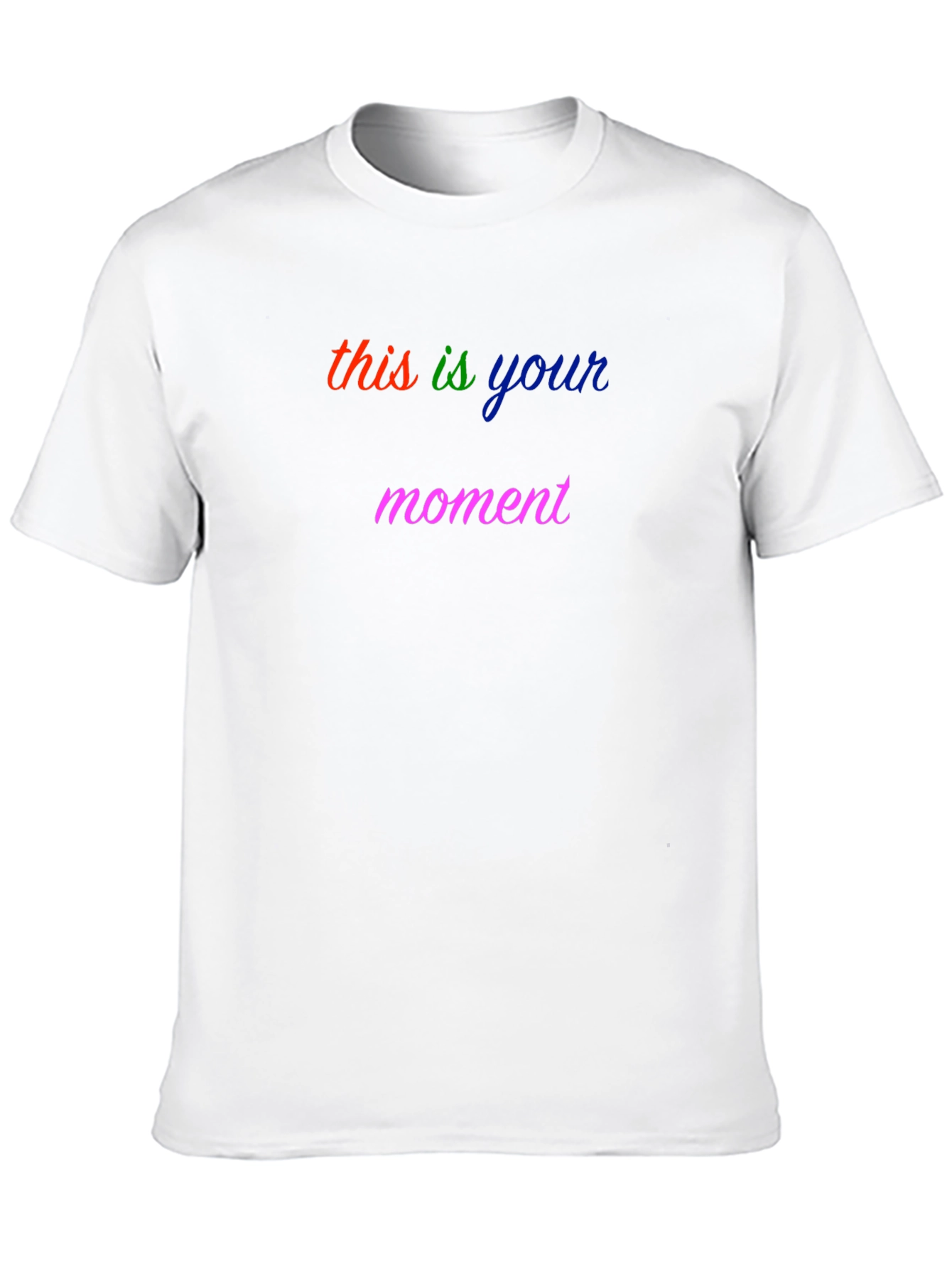 This is Your Moment Graphic Tee