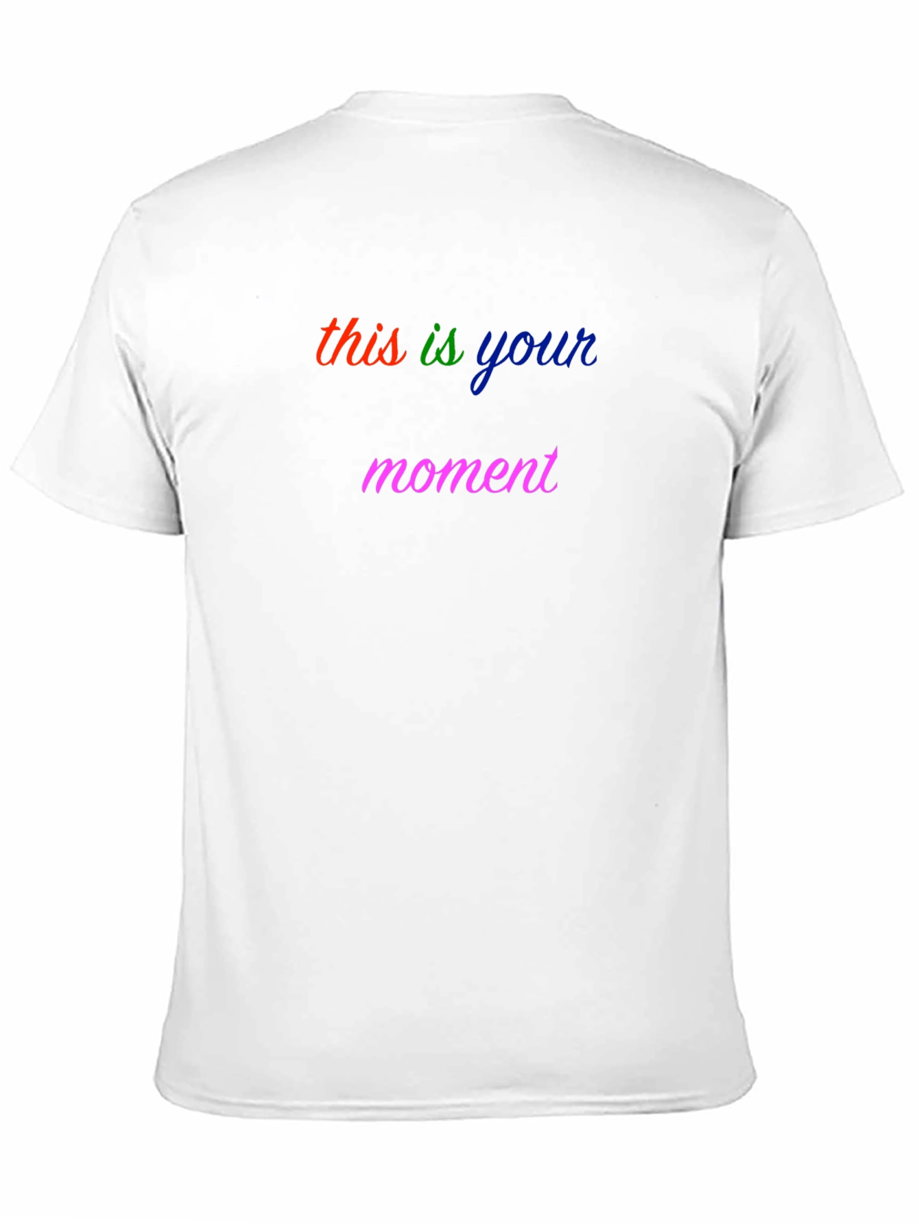 This is Your Moment Graphic Tee