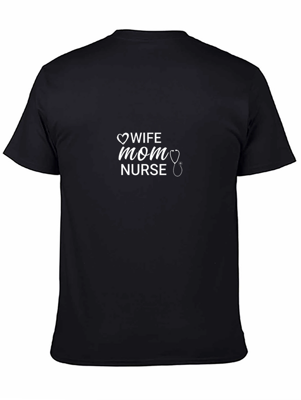 Wife Mom Nurse Graphic Tee