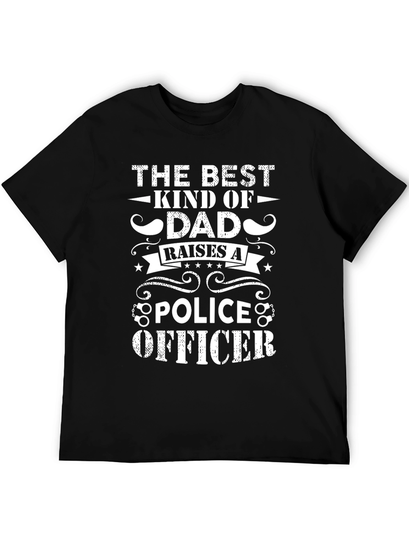 Best Dad Raises a Police Officer T-Shirt