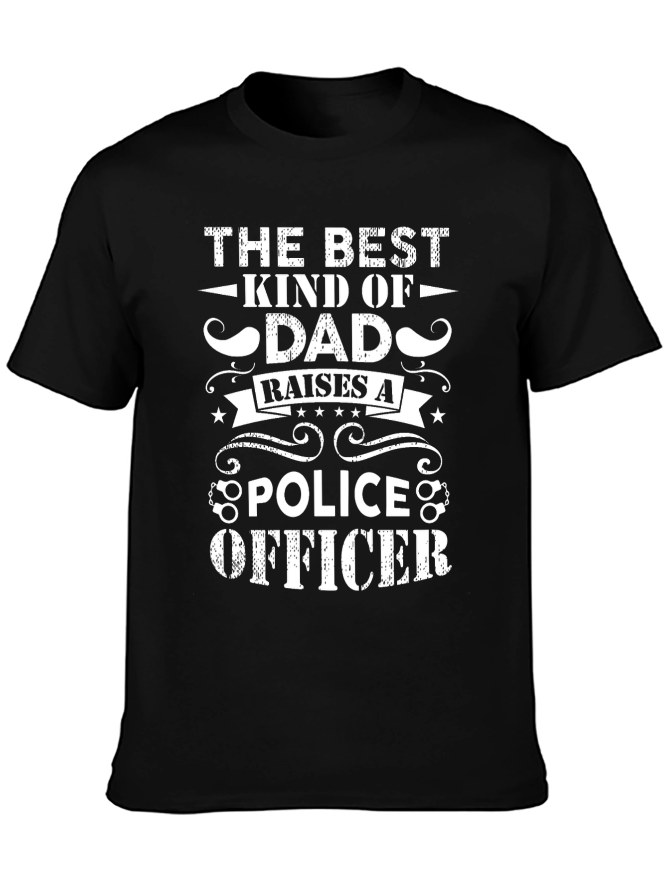 Best Dad Raises a Police Officer T-Shirt