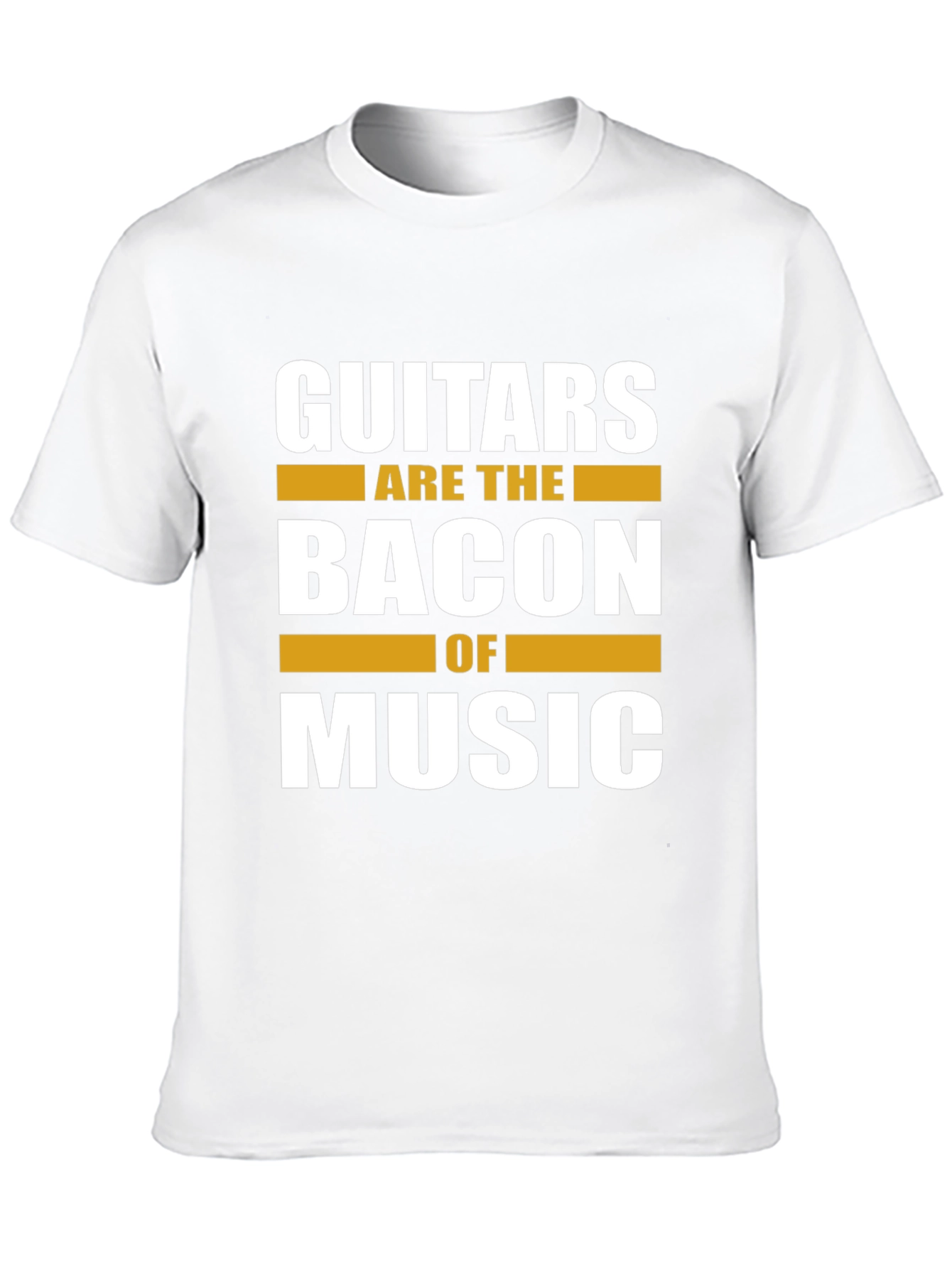 Guitars Are The Bacon Of Music T-Shirt