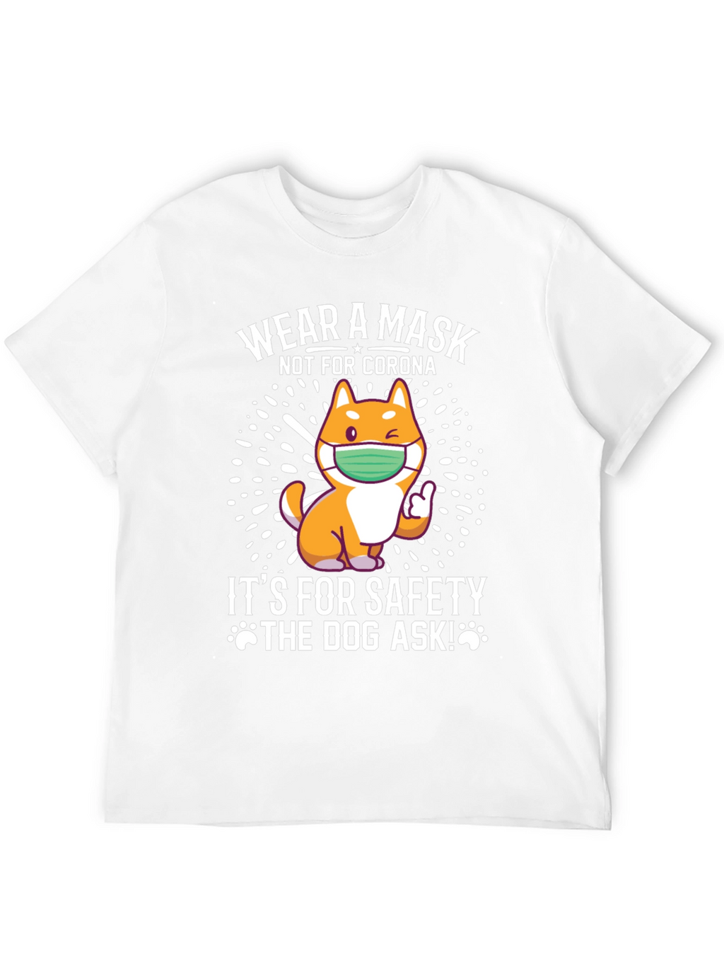 Wear a Mask Dog T-Shirt - Safety First!