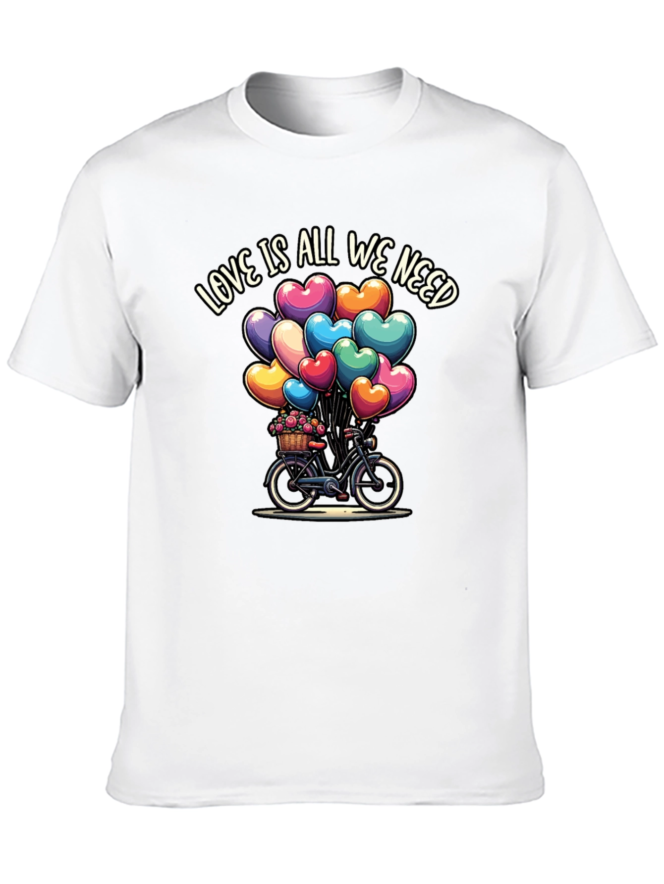 Love Is All We Need T-Shirt