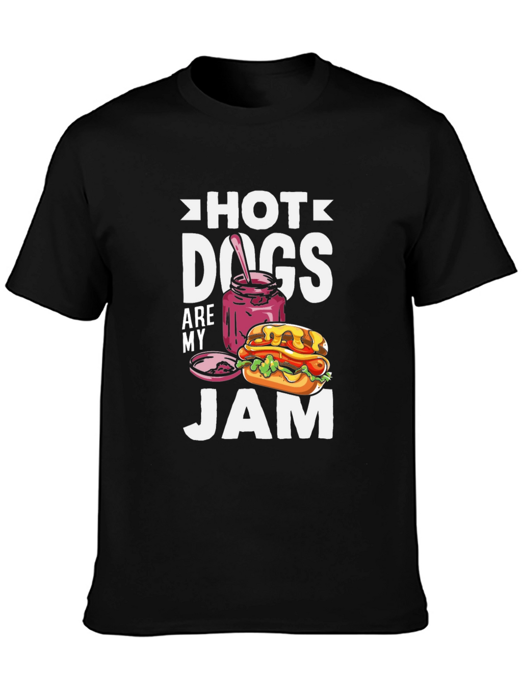 Hot Dogs Are My Jam T-Shirt - Foodie Tee