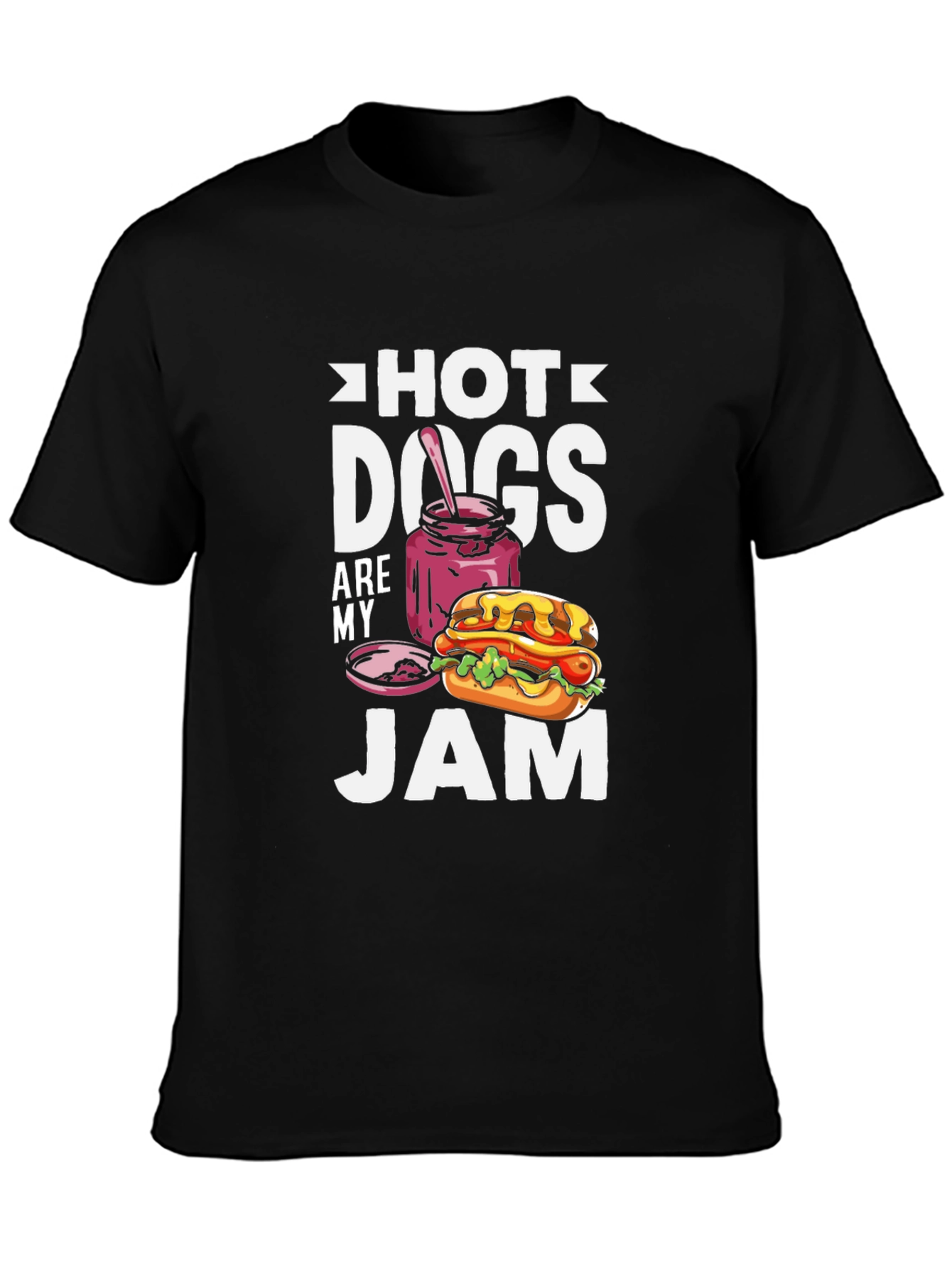 Hot Dogs Are My Jam T-Shirt - Foodie Tee