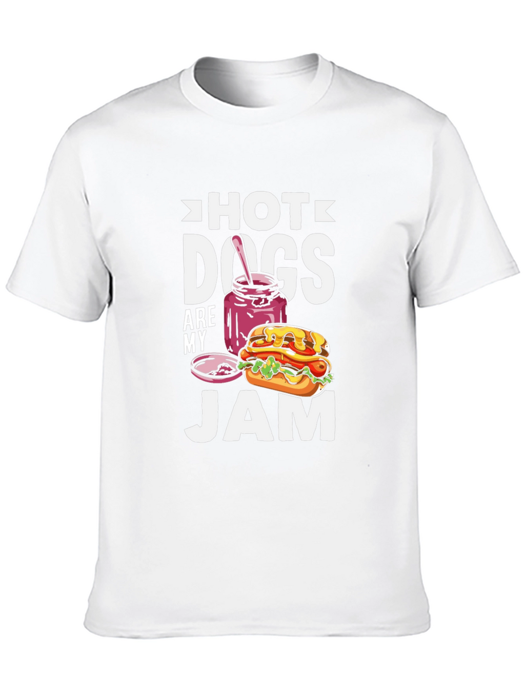 Hot Dogs Are My Jam T-Shirt - Foodie Tee