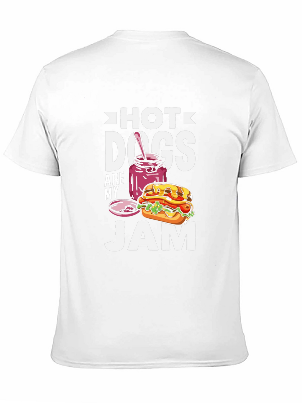 Hot Dogs Are My Jam T-Shirt - Foodie Tee