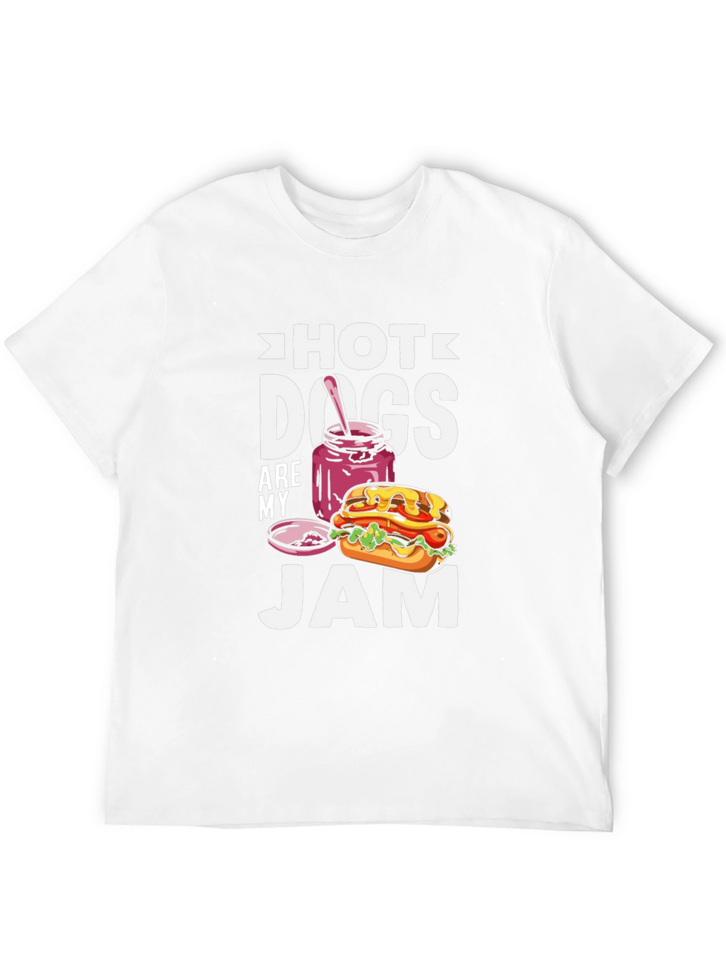 Hot Dogs Are My Jam T-Shirt - Foodie Tee