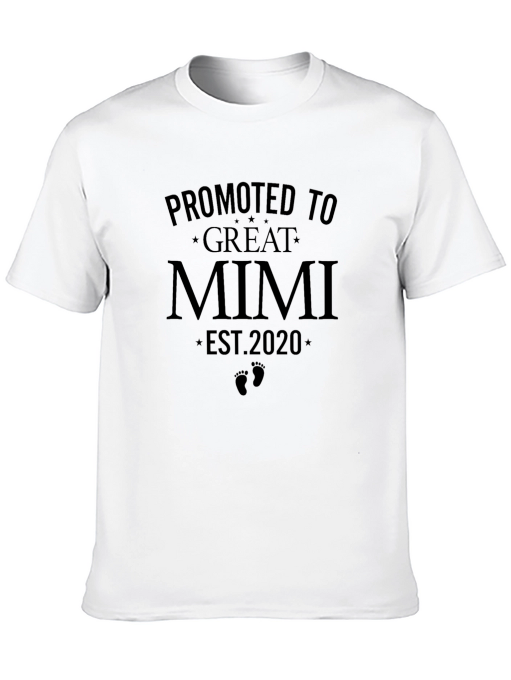 Promoted to Great Mimi Est. 2020 Black T-Shirt
