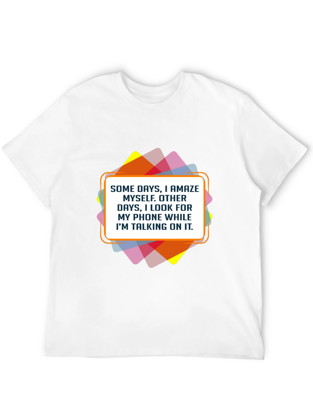 Humorous Statement Graphic Tee - Phone