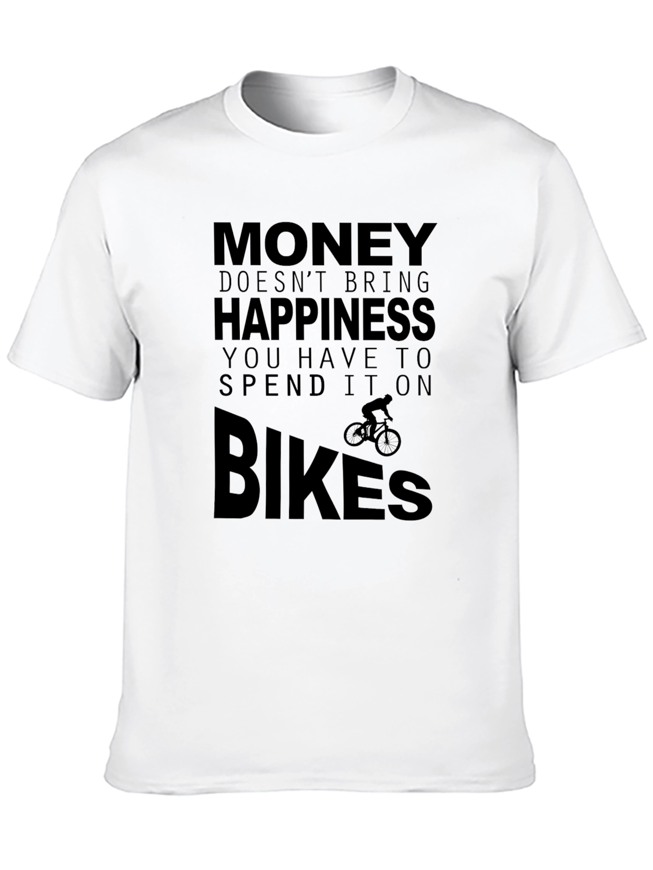 Money Doesnt Bring Happiness Bike T-Shirt