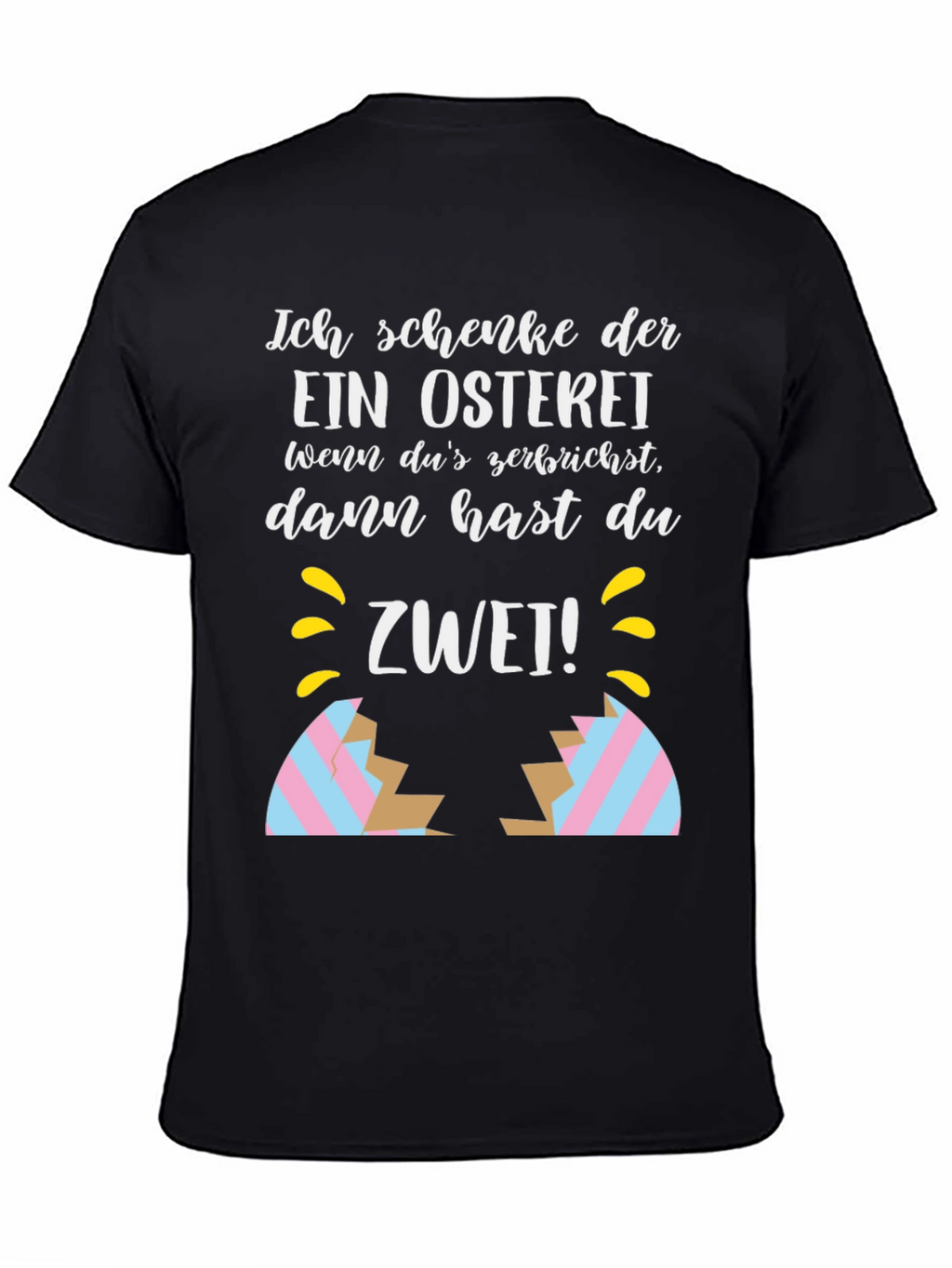 Funny Easter Egg Cracked Shirt: Ich Schenke Dir