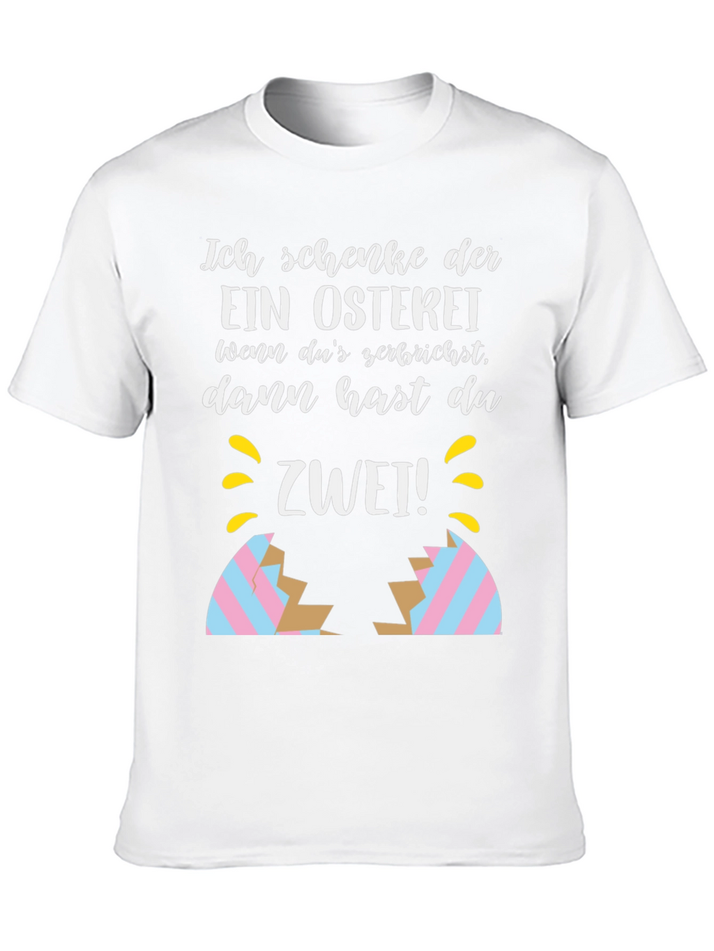 Funny Easter Egg Cracked Shirt: Ich Schenke Dir