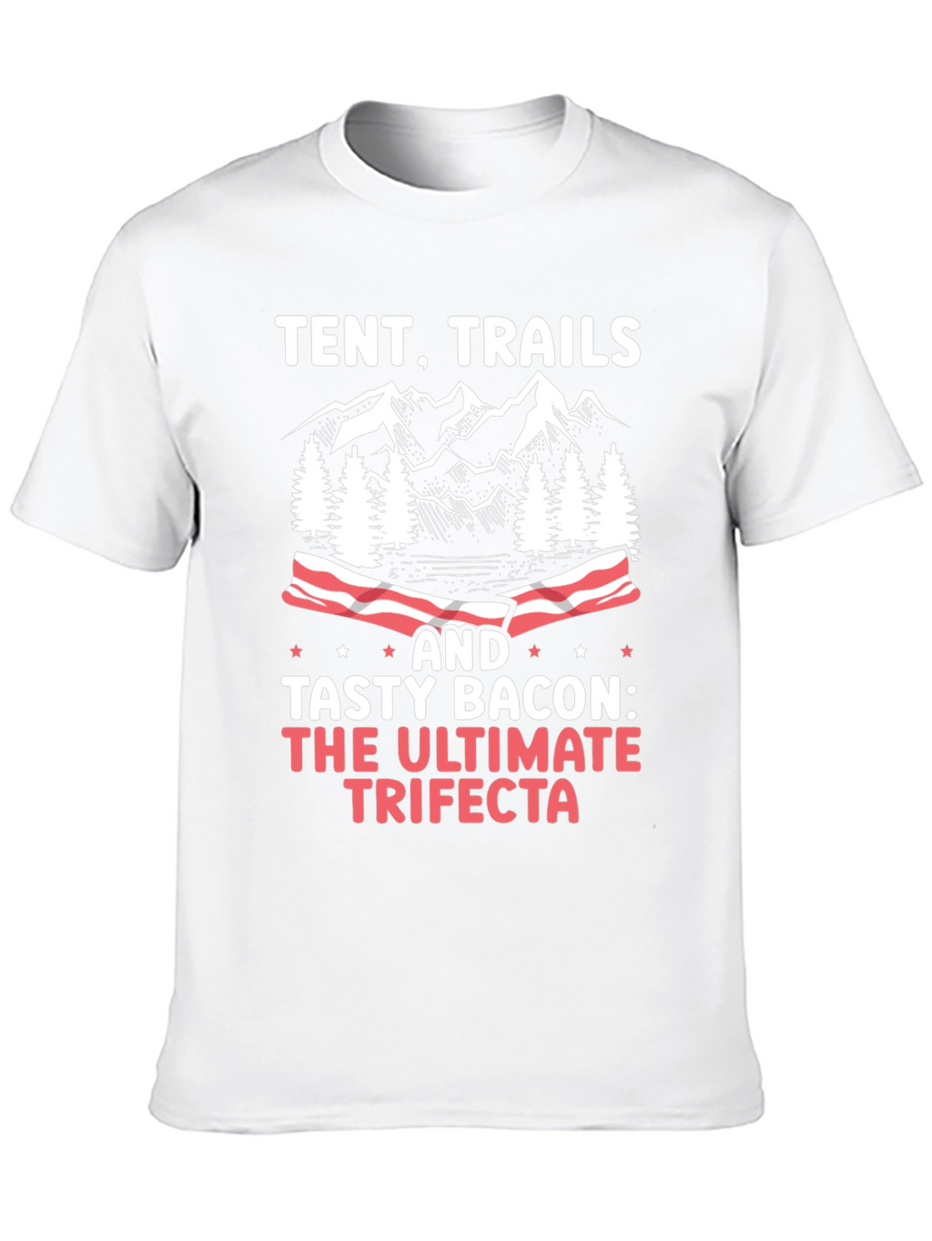 Tent Trails and Tasty Bacon T-Shirt