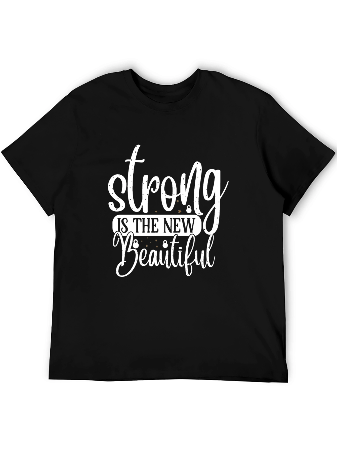 Strong is the New Beautiful Graphic Tee