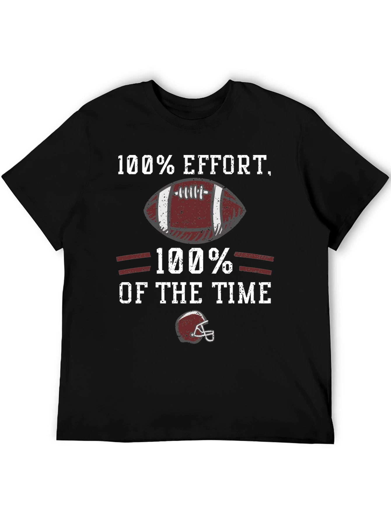 100% Effort Football Graphic T-Shirt