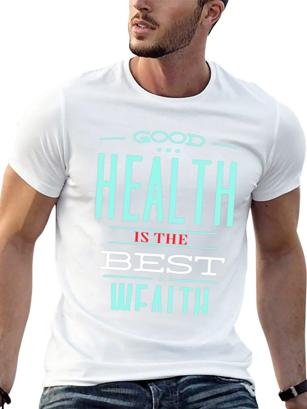 Good Health is the Best Wealth T-Shirt