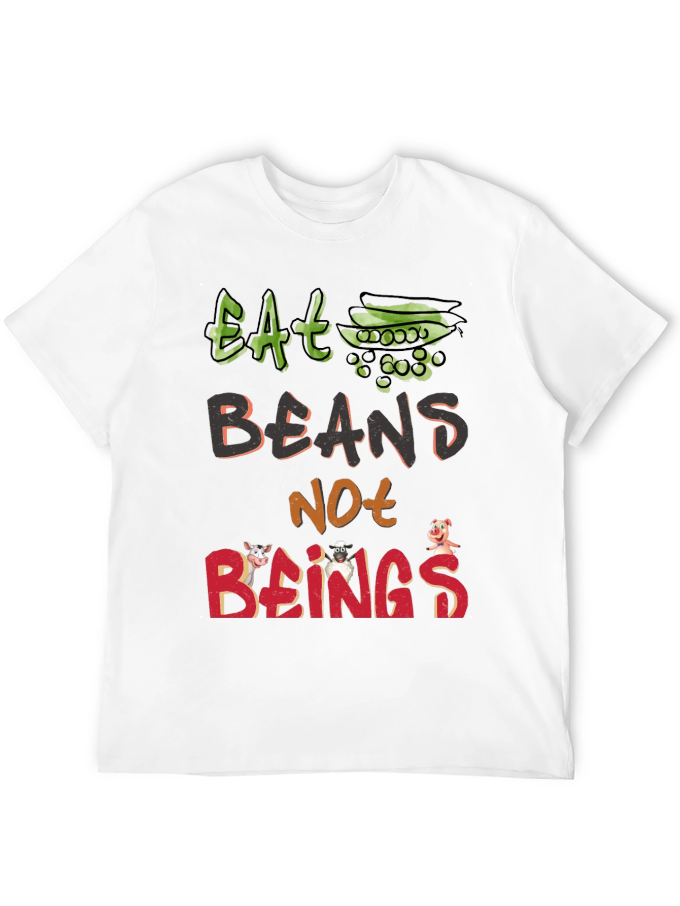 Eat Beans Not Beings T-Shirt - Vegan Animal Rights