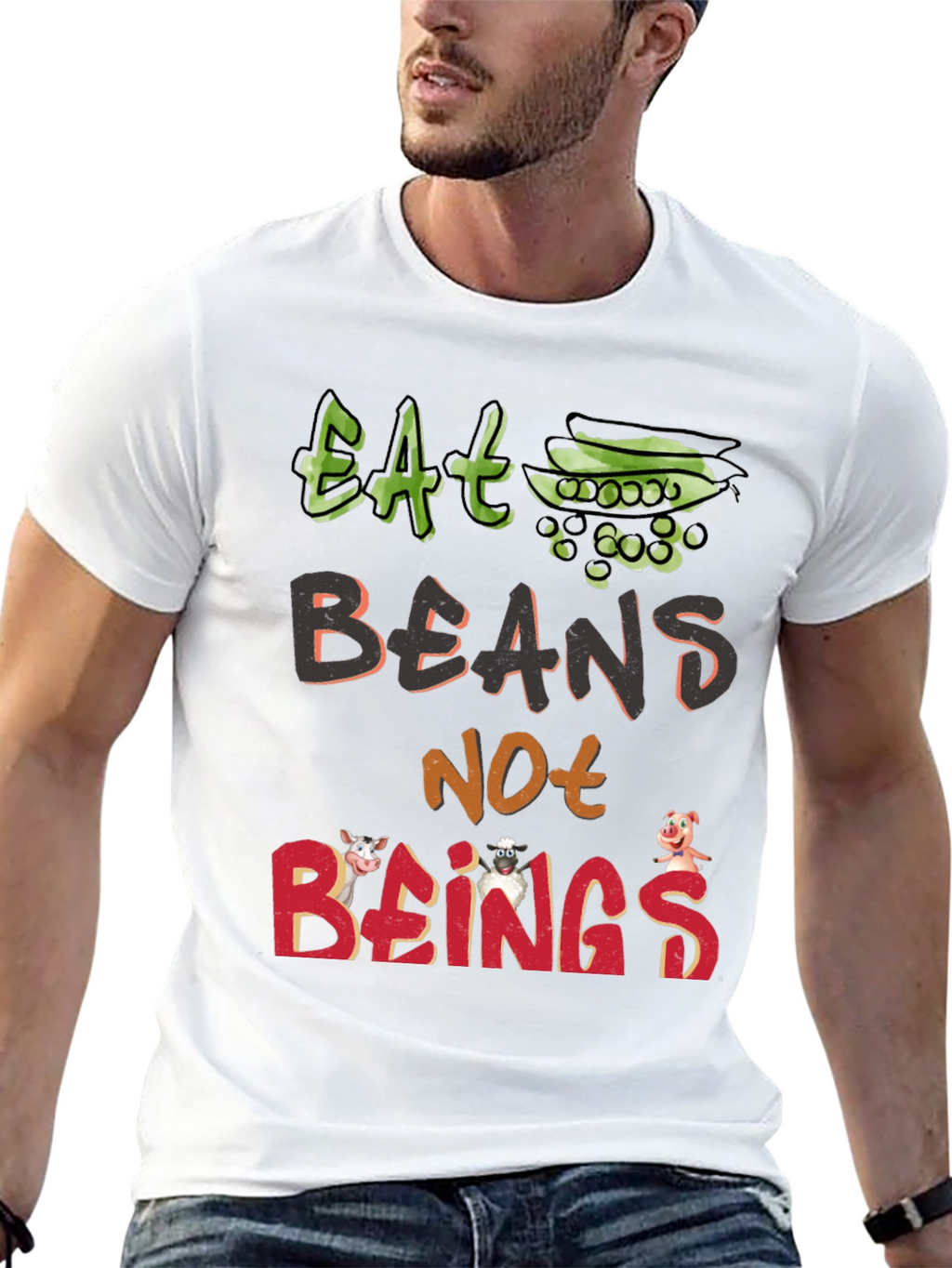 Eat Beans Not Beings T-Shirt - Vegan Animal Rights