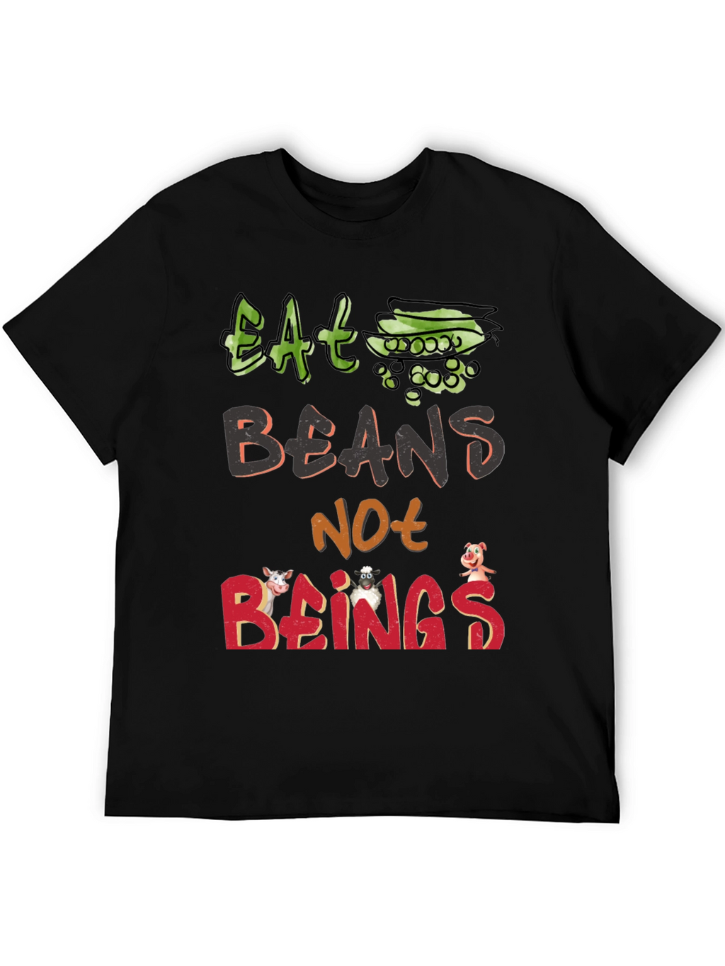 Eat Beans Not Beings T-Shirt - Vegan Animal Rights