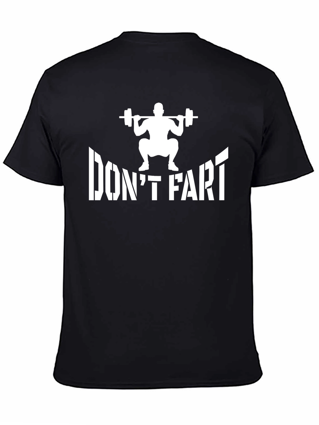 Dont Fart Squat T-Shirt
