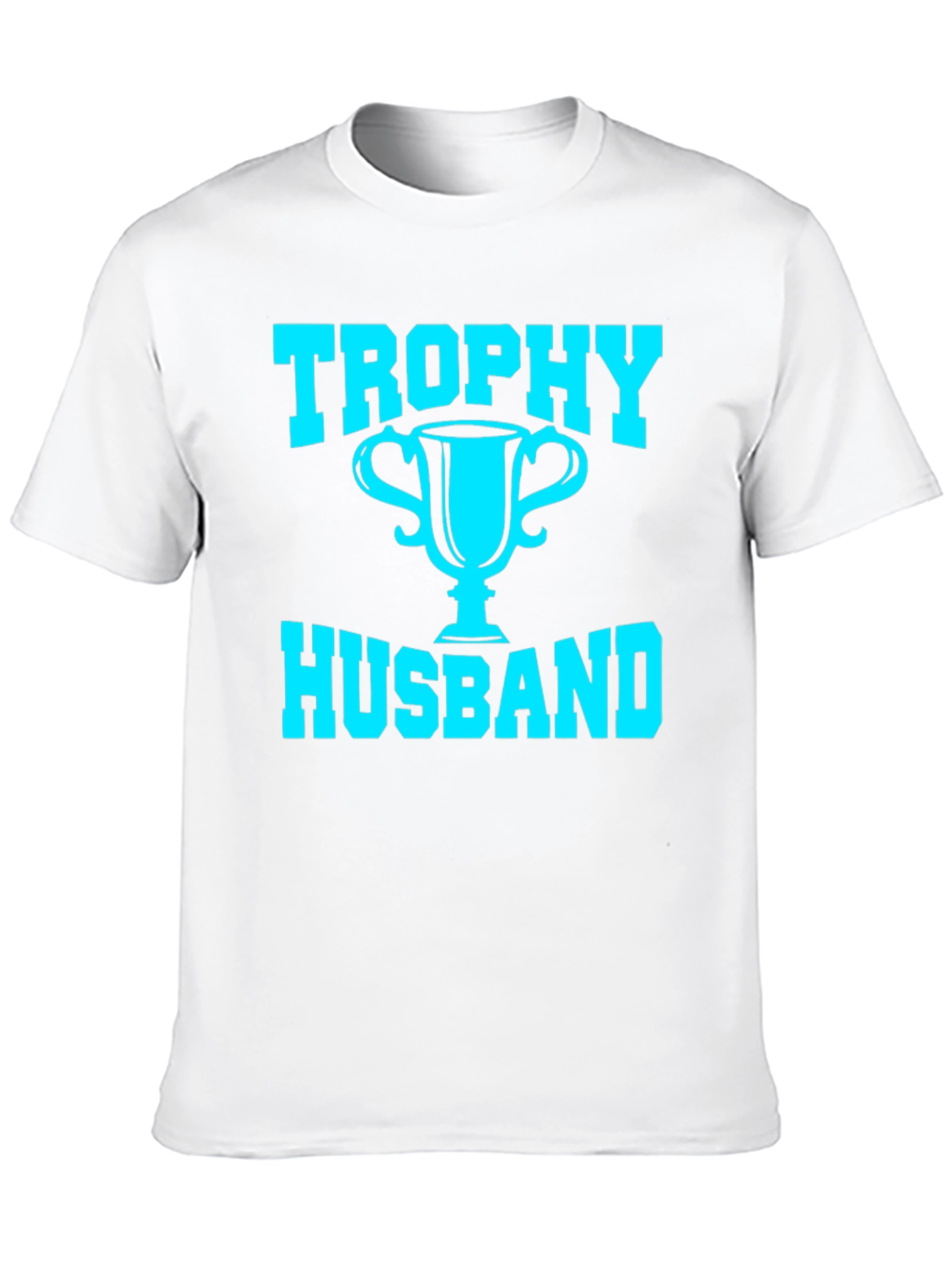 Trophy Husband Graphic Tee