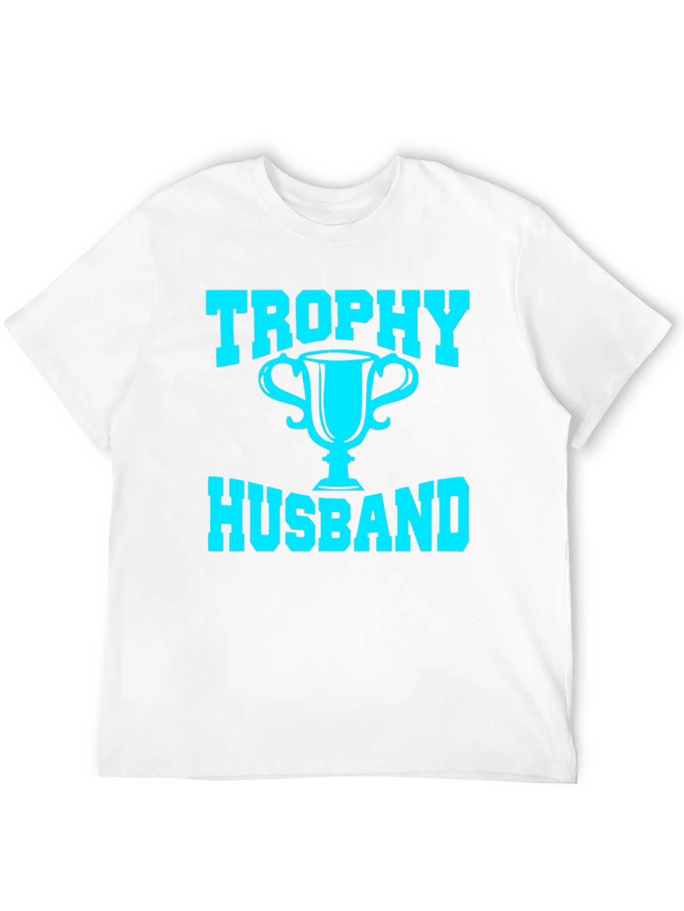 Trophy Husband Graphic Tee