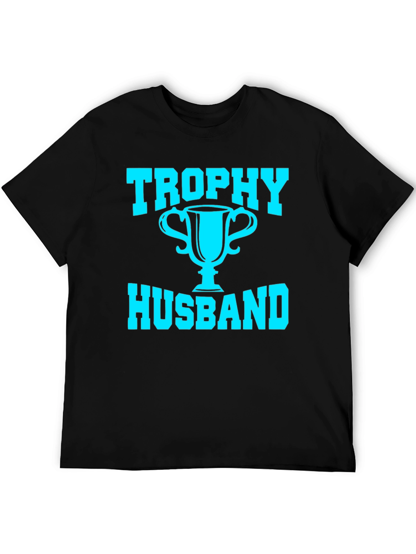 Trophy Husband Graphic Tee