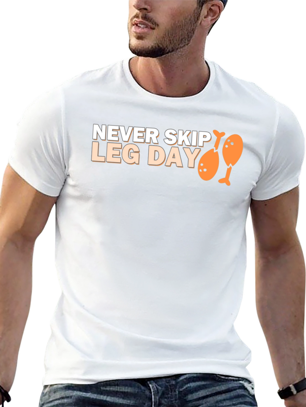 Never Skip Leg Day T-Shirt Funny Gym Tee