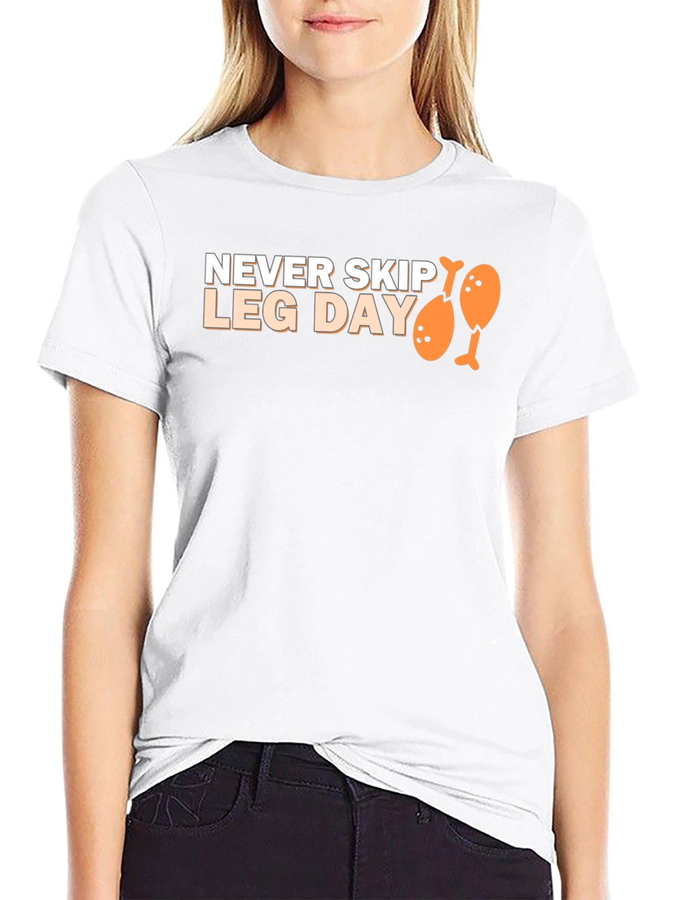 Never Skip Leg Day T-Shirt Funny Gym Tee