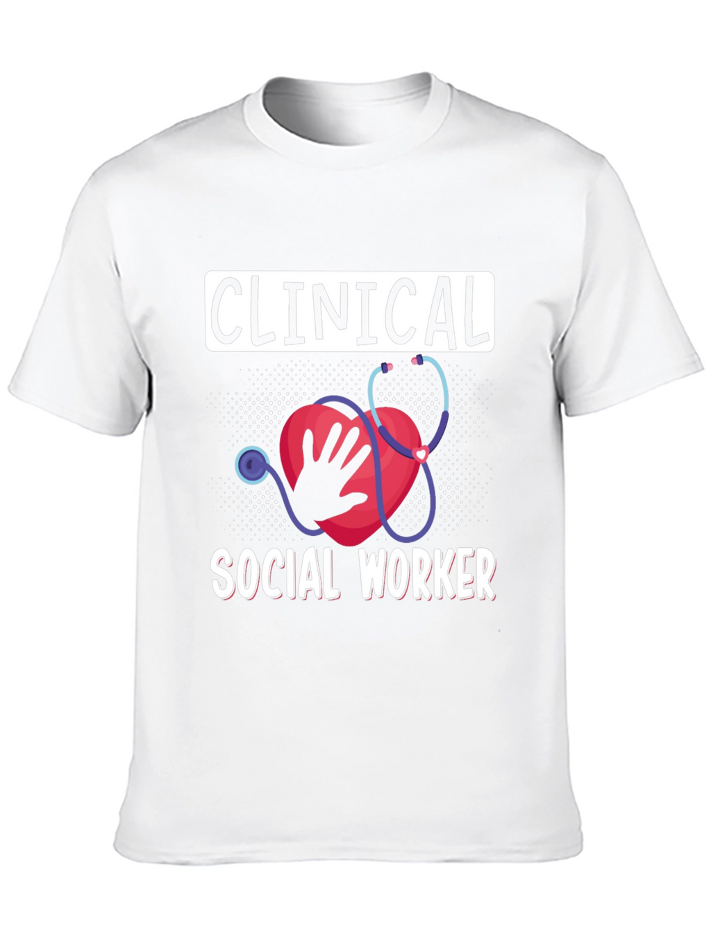 Clinical Social Worker Heart Stethoscope T-Shirt