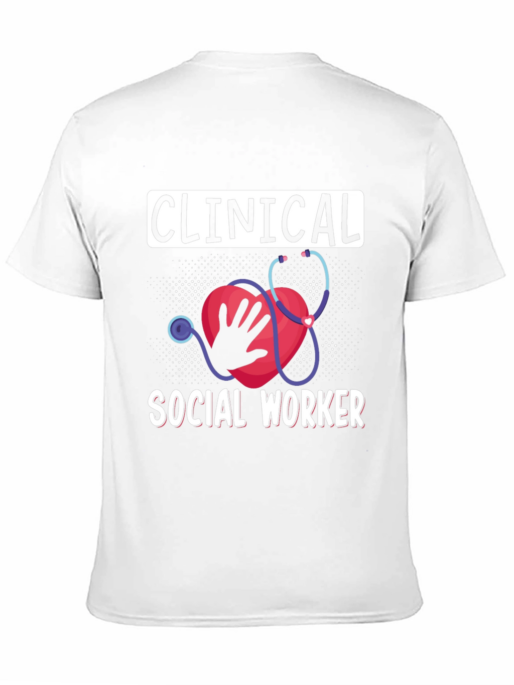 Clinical Social Worker Heart Stethoscope T-Shirt