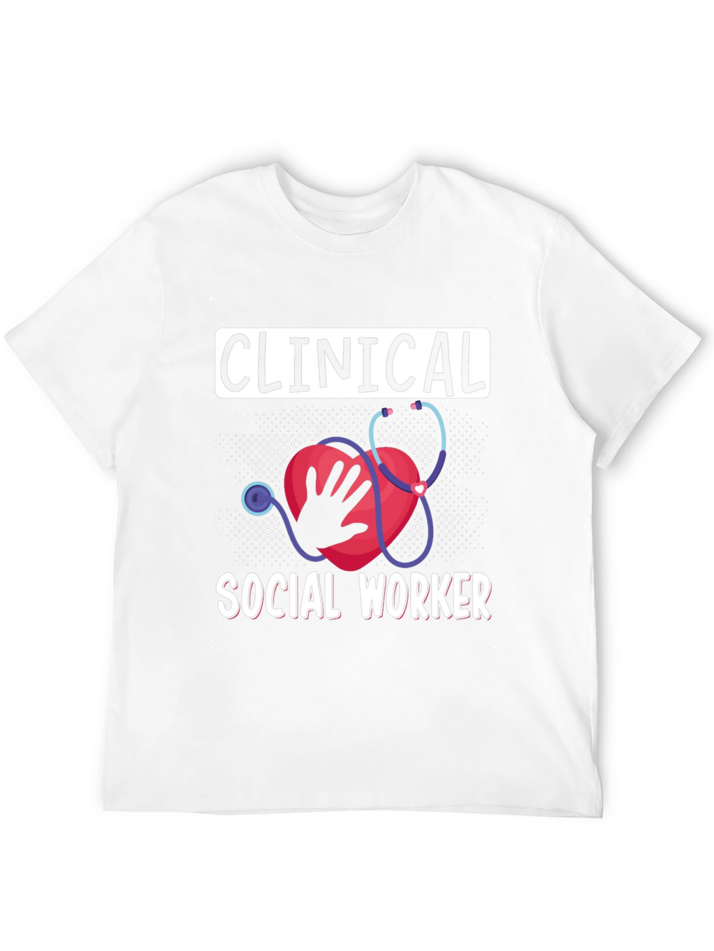 Clinical Social Worker Heart Stethoscope T-Shirt