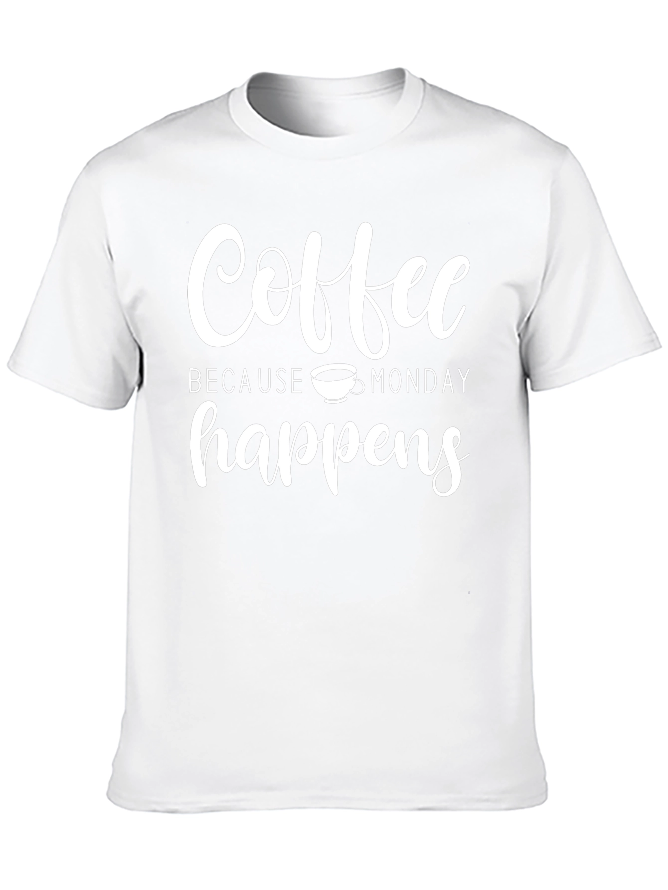 Coffee Because Monday Happens Black T-Shirt